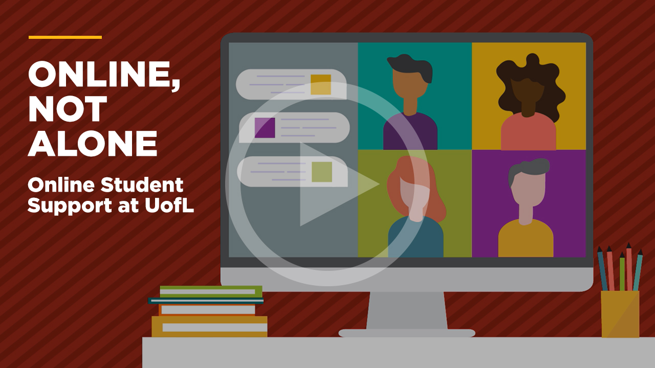 Online student support @ UofL